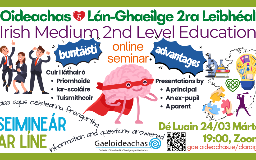 The Benefits of Irish Medium 2nd Level Education